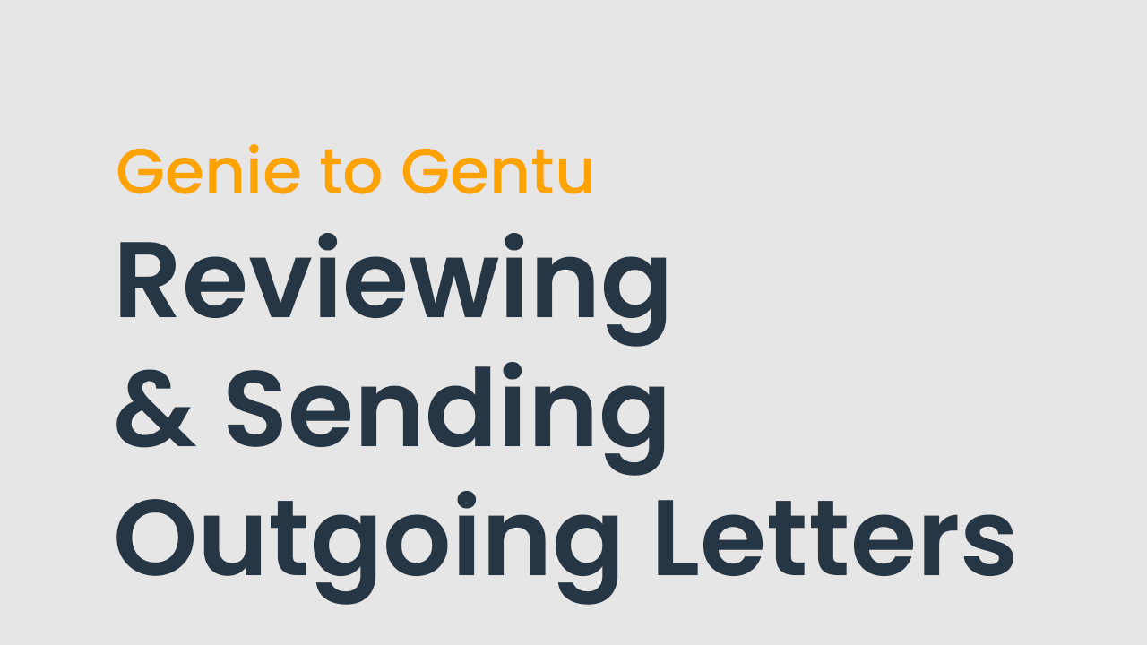 Reviewing & Sending Outgoing Letters